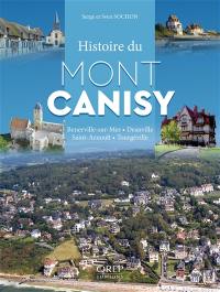 Histoire du mont Canisy : Benerville-sur-Mer, Deauville, Saint-Arnoult, Tourgéville