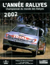 L'année rallyes : championnat du monde des rallyes 2002
