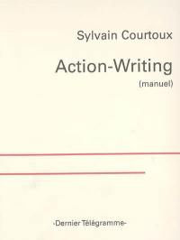Action writing : manuel