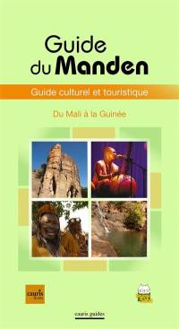 Guide du Manden : guide culturel et touristique