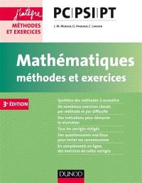 Mathématiques, méthodes et exercices PC-PSI-PT