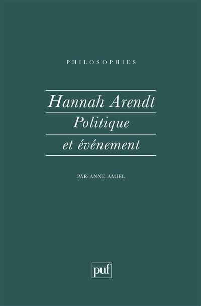 Hannah Arendt, politique et évènement