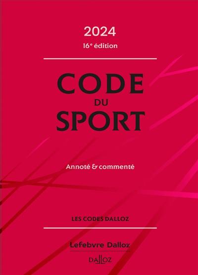 Code du sport 2024 : annoté & commenté
