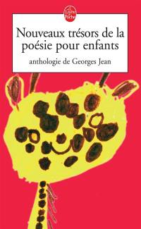 Nouveaux trésors de la poésie pour enfants : anthologie