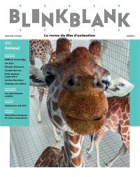 Blink Blank : la revue du film d'animation, n° 9. Animal