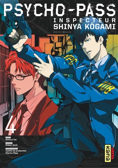 Psycho-Pass : inspecteur Shinya Kôgami. Vol. 4
