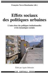 Effets sociaux des politiques urbaines : l'entre-deux des politiques institutionnelles et des dynamiques sociales