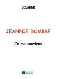 Jannie Dombre : je me souviens