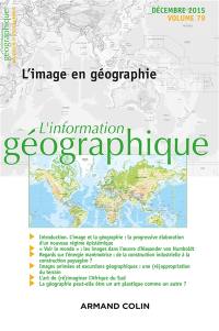 Information géographique (L'), n° 79-4. L'image en géographie