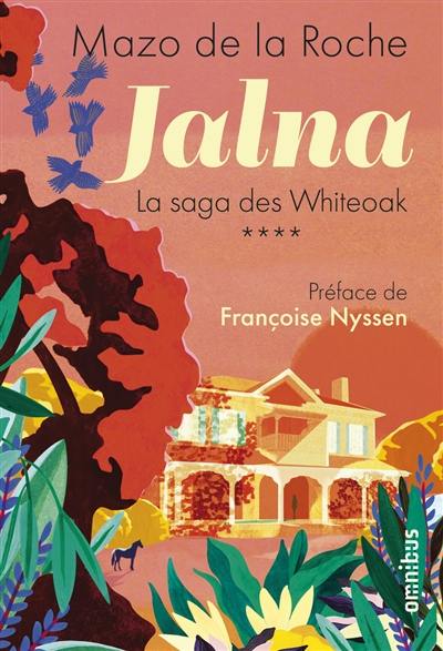 Jalna : la saga des Whiteoak. Vol. 4