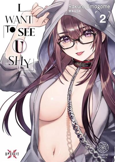 I want to see u shy. Vol. 2
