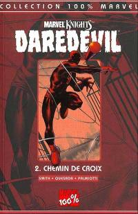 Daredevil. Vol. 2. Chemin de croix
