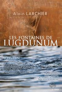 Les fontaines de Lugdunum