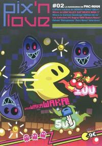 Pix'n love, n° 2. La naissance de Pac-Man