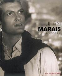 Jean Marais : l'éternel retour