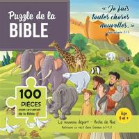 Le nouveau départ, Arche de Noé : puzzle de la Bible, 100 pièces avec un verset de la Bible : Je fais toutes choses nouvelles (Apocalypse 21.5)