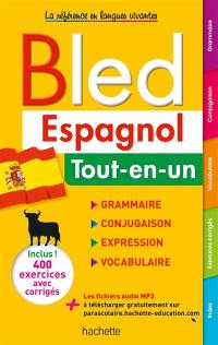 Bled espagnol : tout-en-un : grammaire, conjugaison, expression, vocabulaire