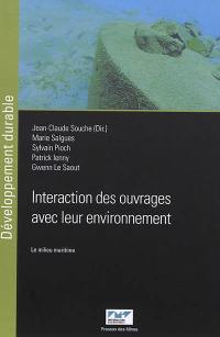 Interaction des ouvrages avec leur environnement : le milieu maritime