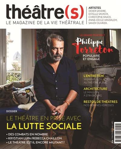 Théâtre(s) : le magazine de la vie théâtrale, n° 21. Le théâtre en prise avec la lutte sociale