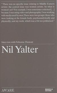 Nil Yalter : interview with Fabienne Dumont