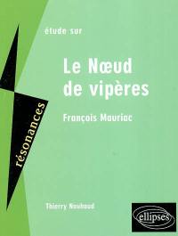 Etude sur François Mauriac, Le noeud de vipères