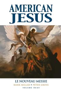 American Jesus. Vol. 2. Le nouveau Messie
