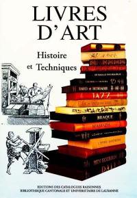 Livres d'art : histoire et techniques