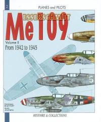 Messerschmitt ME 109. Vol. 2. 1942-1945