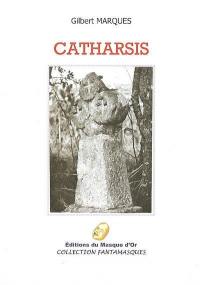 Catharsis : roman fantastique