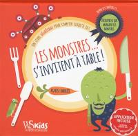 Les monstres... s'invitent à table ! : un livre dégoûtant pour compter jusqu'à 10 !