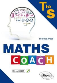 Maths coach, terminale S : niveau expert
