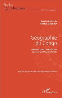 Géographie du Congo : mélanges offerts au professeur Bonaventure Maurice Mengho