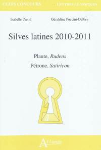 Silves latines 2010-2011 : Plaute, Rudens ; Pétrone, Satiricon