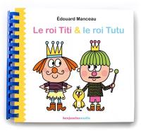 Le roi Titi et le roi Tutu
