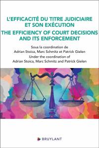 L'efficacité du titre judiciaire et son exécution. The efficiency of court decisions and its enforcement