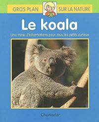 Le koala : une mine d'informations pour tous les petits curieux