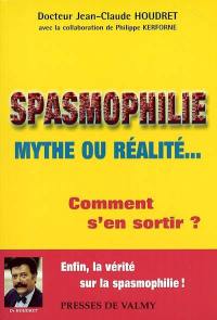 Spasmophilie, mythe ou réalité... : comment s'en sortir ?