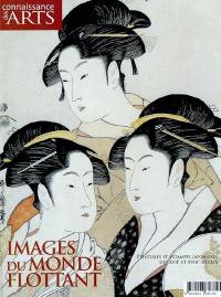 Images du monde flottant : peintures et estampes japonaises des XVIIe et XVIII siècles