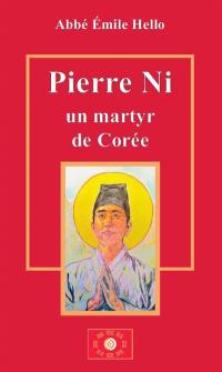 Pierre Ni : un martyr de Corée
