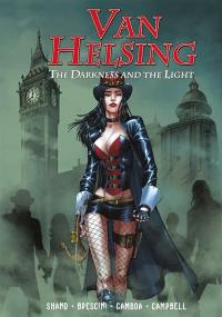 Van Helsing : the darkness and the light. Vol. 1