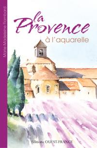 La Provence à l'aquarelle