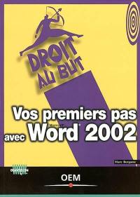 Vos premiers pas avec Word 2002