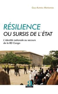 Résilience ou sursis de l'Etat : l'identité nationale au secours de la RD Congo