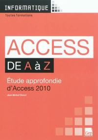 Access de A à Z : étude approfondie d'Access 2010