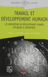 Travail et développement humain : les indicateurs de développement humain appliqués à l'entreprise