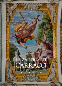 La galleria dei Carracci : storia e restauro