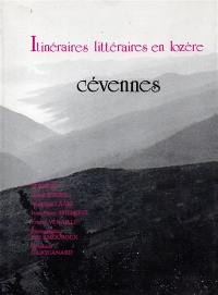 Itinéraires littéraires en Lozère, Cévennes