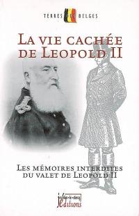 La vie cachée de Léopold II : mémoires