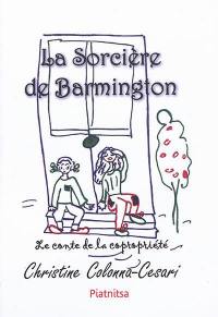 La sorcière de Barmington : le conte de la copropriété