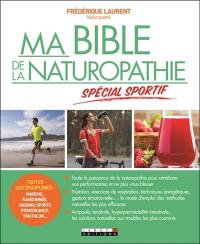 Ma bible de la naturopathie spécial sportifs